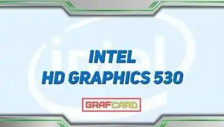 i5 6500自带显卡表现如何？详解Intel HD Graphics 530的性能与应用