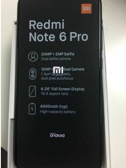 红米Note 6 Pro真机海外曝光：6.26英寸屏，前后双摄