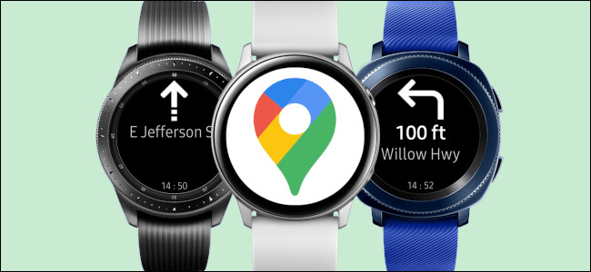 如何在三星Galaxy Smartwatch上使用Google地图