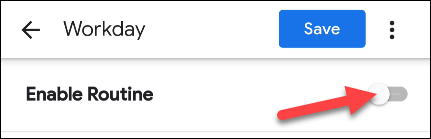 如何设置和使用Google Assistant工作日例程(6)