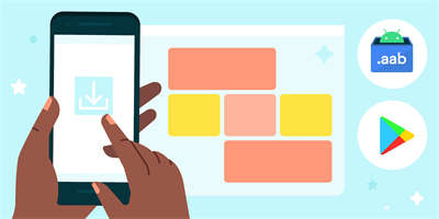 一个时代终结！Google宣布Google Play将启用aab格式：Android APK将被取代
