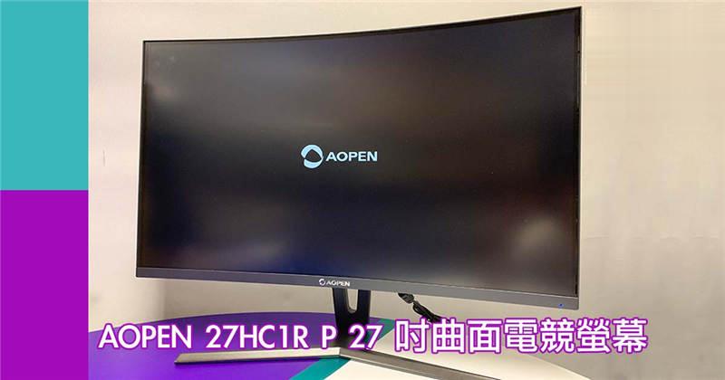 AOPEN 27HC1R P 27 吋曲面电竞萤幕　144Hz 流畅萤幕体验
