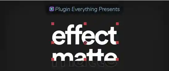 Effect Matte(AE板遮罩底栏文字特效)