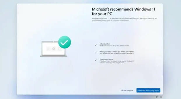 微软再次全屏弹窗轰炸 Win10 用户，提醒其升级 Win11