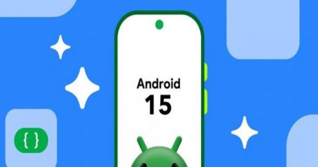 Android 15首个版本出现问题 谷歌公司已经正在紧急禁止下载