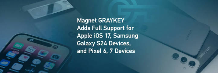 GrayKey 破解盒子升级：可“入侵” iPhone 15、Galaxy S24 和 Pixel 6/7 系列手机(1)
